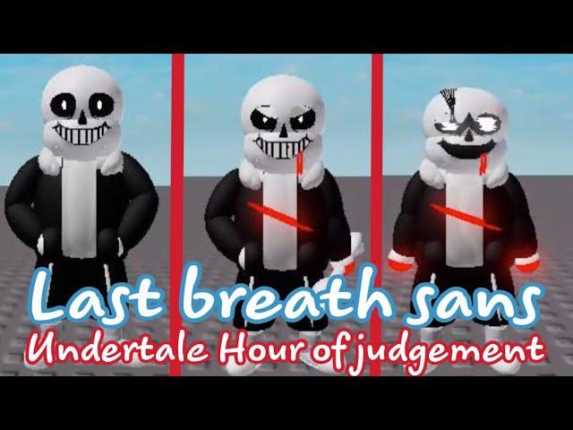 Last breath sans || Undertale Hour of judgement