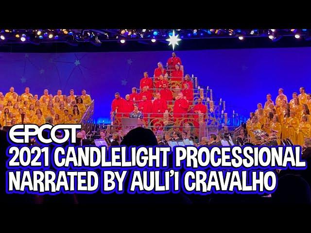 2021 EPCOT Candlelight Processional Narrated by Auli'i Cravalho