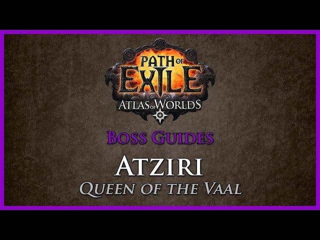 Path of Exile: Atziri Guide