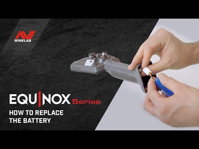 EQUINOX: How to replace the battery | Minelab Metal Detectors