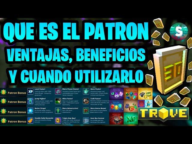 Que es el PATRON, beneficios y CUANDO USARLO ~Trove en Español~