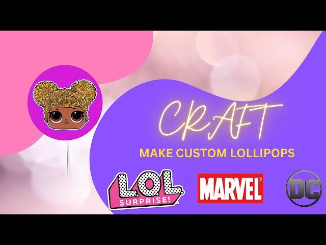 Episode 2  - Bella Blu Can Do Crafting/Custom Lollipops