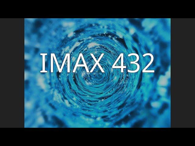 IMAX 432