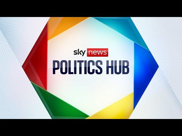 Watch Politics Hub with Sophy Ridge