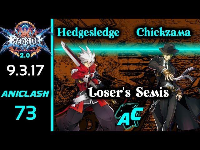 AniClash 73 - Hedgesledge (Valk, Ragna) vs Chickzama (Hazama, Hibiki) Loser's Semis - Blazblue CF 2