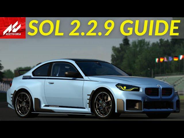 NEW Release SOL 2.2.9 - Do You Need It? Install Guide and Content Manager - Assetto Corsa 2023