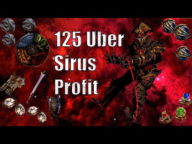 Profit from 125 Uber Sirus - PoE Kalandra 3.19