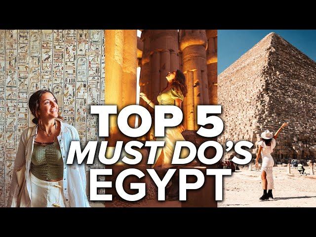 Top 5 Things to do in Egypt | Egypt Travel Tips