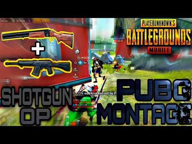 PUBG MONTAGE | SHOTGUN OP | PUBG MOBILE #pubg #Mobile