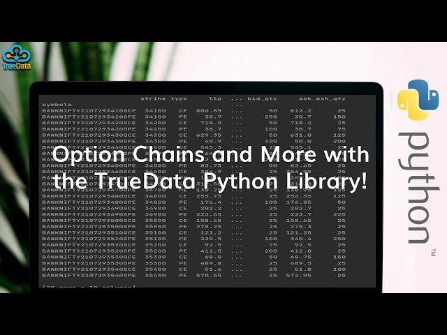 Option Chains and More with the TrueData Python Library!