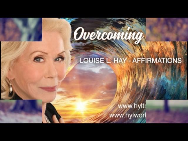 Louise Hay on Overcoming Fears