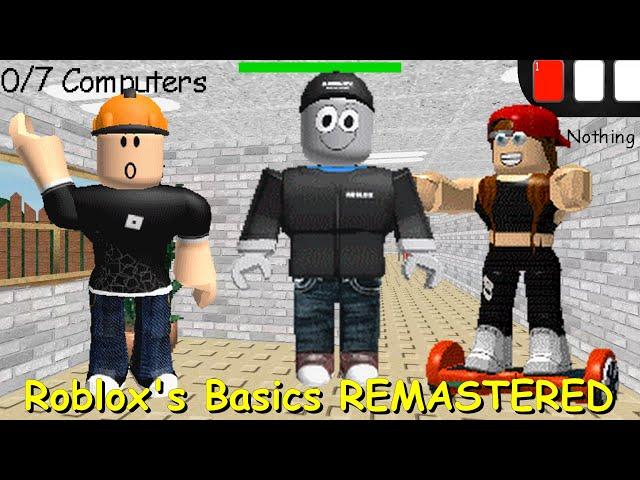 Roblox's Basics REMASTERED - Baldi's Basics Mod