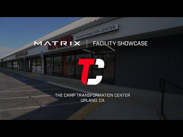 Matrix Facility Showcase | The Camp Transformation Center | Upland, CA