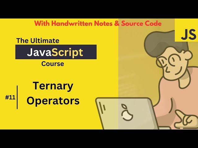 Ternary Operator in JavaScript | JavaScript Tutorial #11 | Code Hut