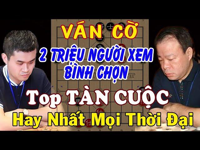 Ván cờ 2 TRIỆU NGƯỜI XEM Bình Chọn Top cờ tướng Tàn Cuộc Hay Nhất Mọi Thời Đại của VƯƠNG THIÊN NHẤT