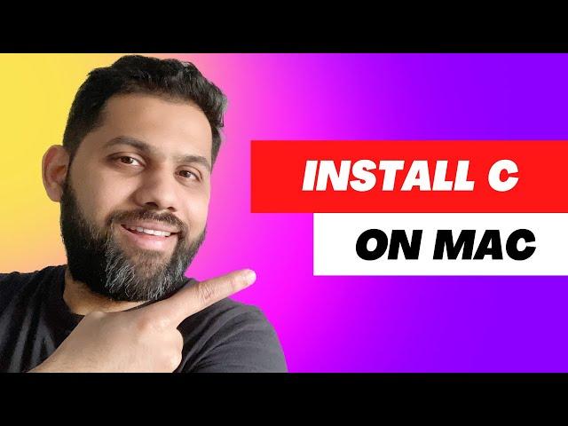 Install C and Write Your First C Program on Mac | Setup C Compiler & IDE (2023)