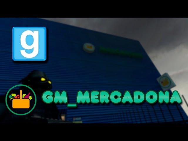 Mercadona en Garry's Mod (gm_mercadona)