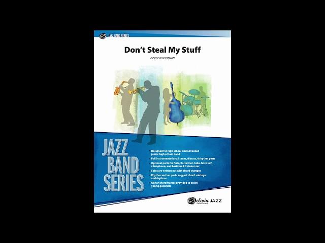 Don't Steal My Stuff, by Gordon Goodwin – Score & Sound