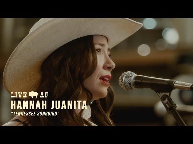 Hannah Juanita | "Tennessee Songbird" | Live AF