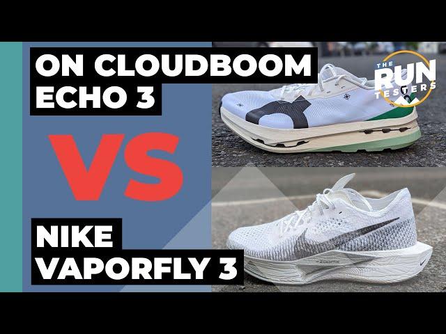 On Cloudboom Echo 3 Vs Nike Vaporfly 3 | Can On compete with the Nike super shoe?