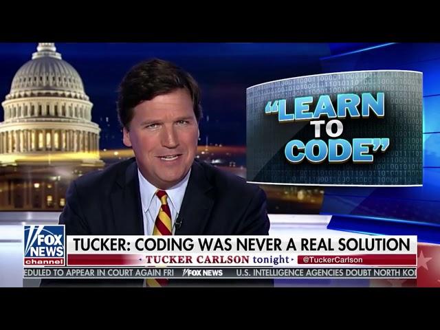 Tucker Carlson - Learn To Code