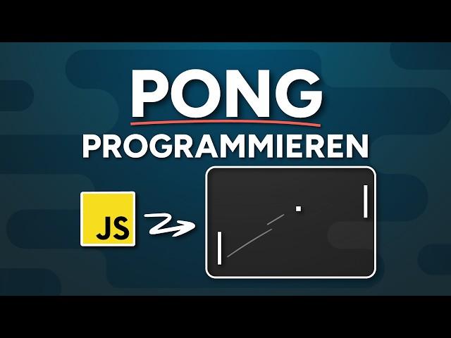 PONG programmieren - Spiele entwickeln mit JavaScript (Tutorial deutsch)