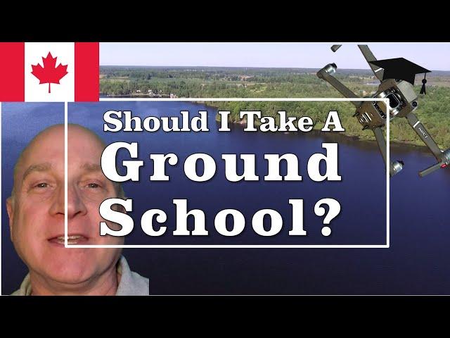 Should I Take a Drone Ground School Before Attempting the Canadian RPAS Exams?!