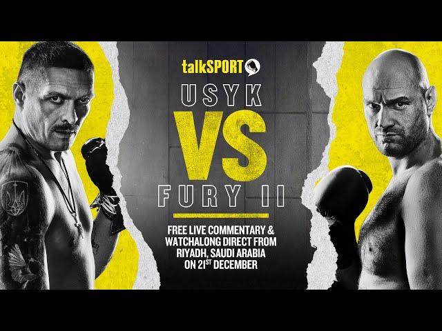 Oleksandr Usyk vs Tyson Fury 2 LIVE WATCH-ALONG | talkSPORT Boxing