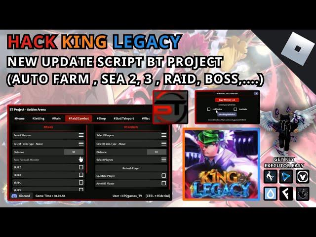 HACK KING LEGACY - NEW UPDATE SCRIPT BT PROJECT (AUTO FARM LV , SEA ,BOSS,..)- HACK ROBLOX - RUM HUB