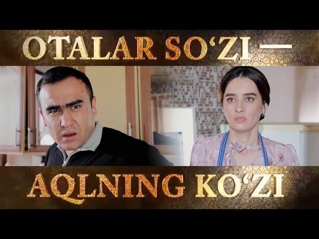 "Ҳаётнинг қадри" | Otalar so'zi-aqlning ko'zi