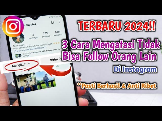 Cara Mudah Mengatasi Instagram Tidak Bisa Follow Orang Lain