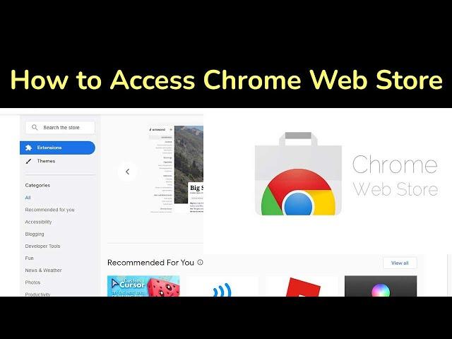 How to Access Chrome Web Store on Google Chrome Browser?