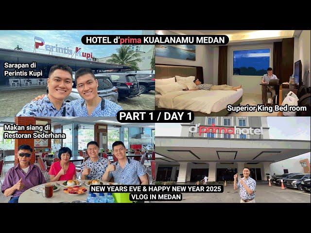 D'PRIMA KUALANAMU HOTEL MEDAN REVIEW - PART 1 / DAY 1 | NYE & HAPPY NEW YEAR 2025 VLOG IN MEDAN