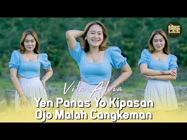 Vita Alvia - Yen Panas Yo Kipasan Ojo Malah Cangkeman (DJ Remix)