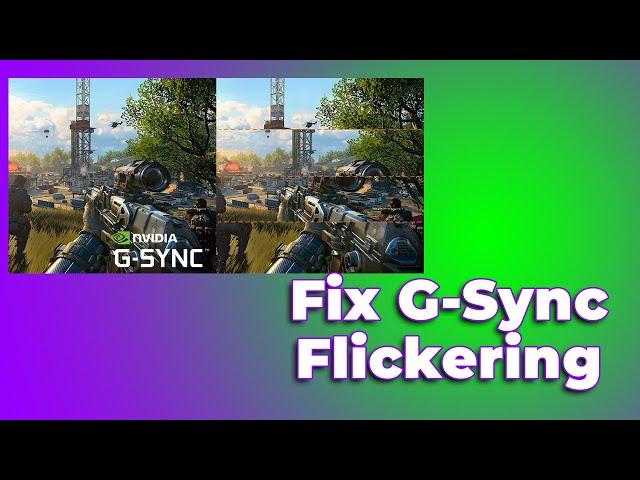 How To Fix G-Sync Flickering/Stuttering/Lagging(3 Methods) (2024) (SOLVED)