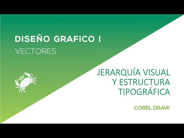 DISEÑO GRAFICO I - JERARQUIA VISUAL Y ESTRUCTURA TIPOGRAFICA