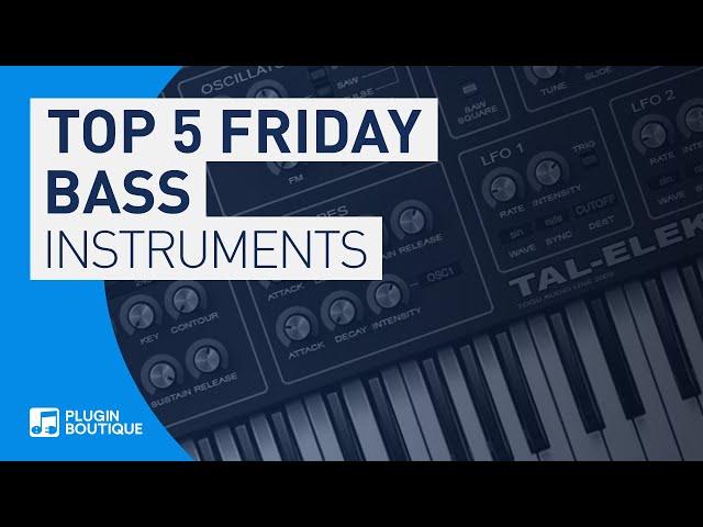 Top 5 Friday | Best VST Bass Synth Plugins | Top Synths for Bass