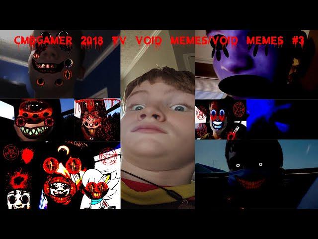 CMBGAMER 2018 TV Void Memes #1