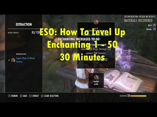 ESO: How To Level Up Your Enchanting Skill 1 - 50 In 30 Minutes