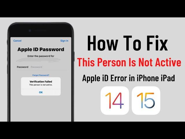 {Fixed} This Person Is Not Active Apple iD Error Fix On iPhone - How To Activate Inactive Apple iD