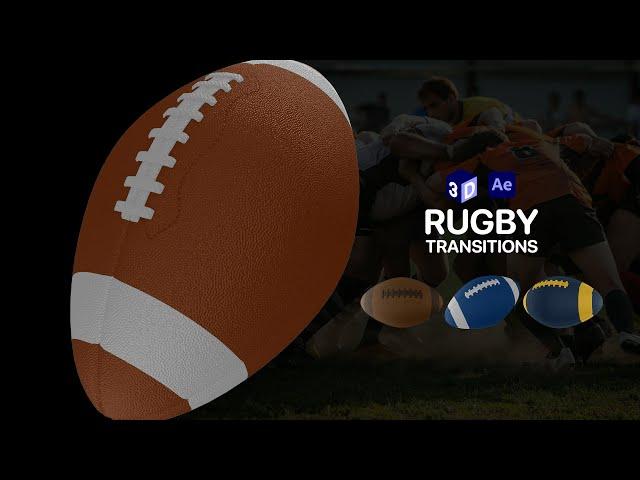 Rugby Ball Transitions -After Effects Tutorial