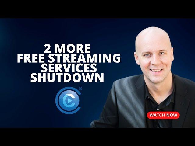 2 More Free Streaming Services Shutdown