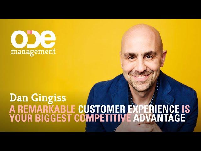 A Remarkable Customer Experience Is Your Biggest Competitive Advantage - Dan Gingiss Keynote Promo