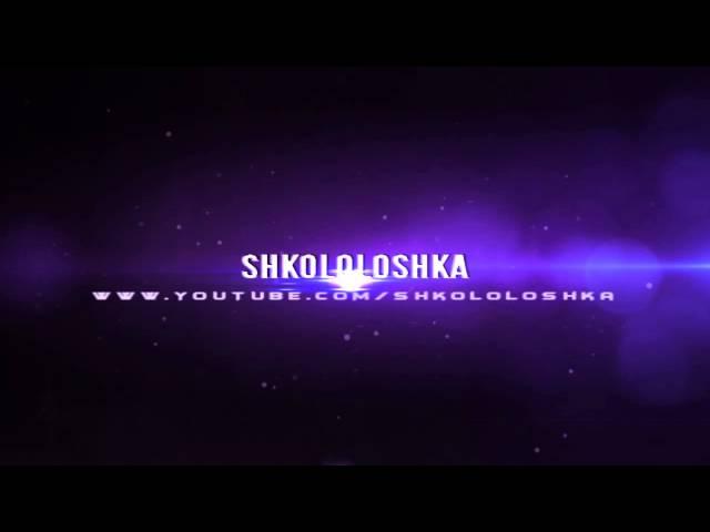 EFFECTS INTRO shkololoshka