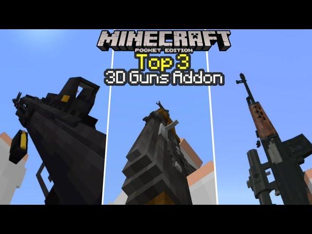 Top 3 - 3d Guns Addon MCPE 1.19-1.20 (2023)