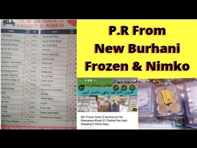 P.R package From New Burhani Frozens & Nimko | 10/10 Taste Yummy ||  First video link In Description