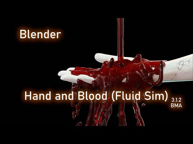 Blood in Hand (Blender Fluid Simulation)