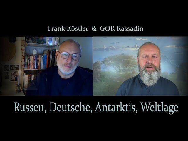 GOR Rassadin: Russen, Deutsche, Antarktis, Weltlage