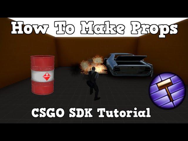 CSGO SDK Tutorial: Props! (Static, Dynamic and Physics)