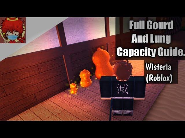 Full Gourd And Lung Capacity Guide | Wisteria (Roblox)